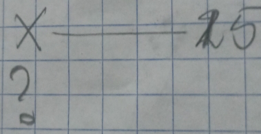 X = frac  -1 a