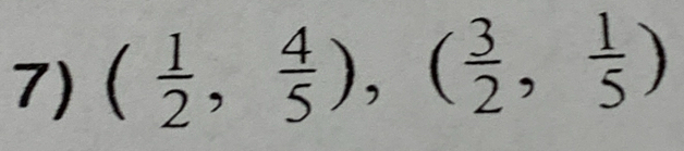 ( 1/2 , 4/5 ), ( 3/2 , 1/5 )