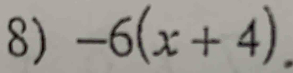 -6(x+4).