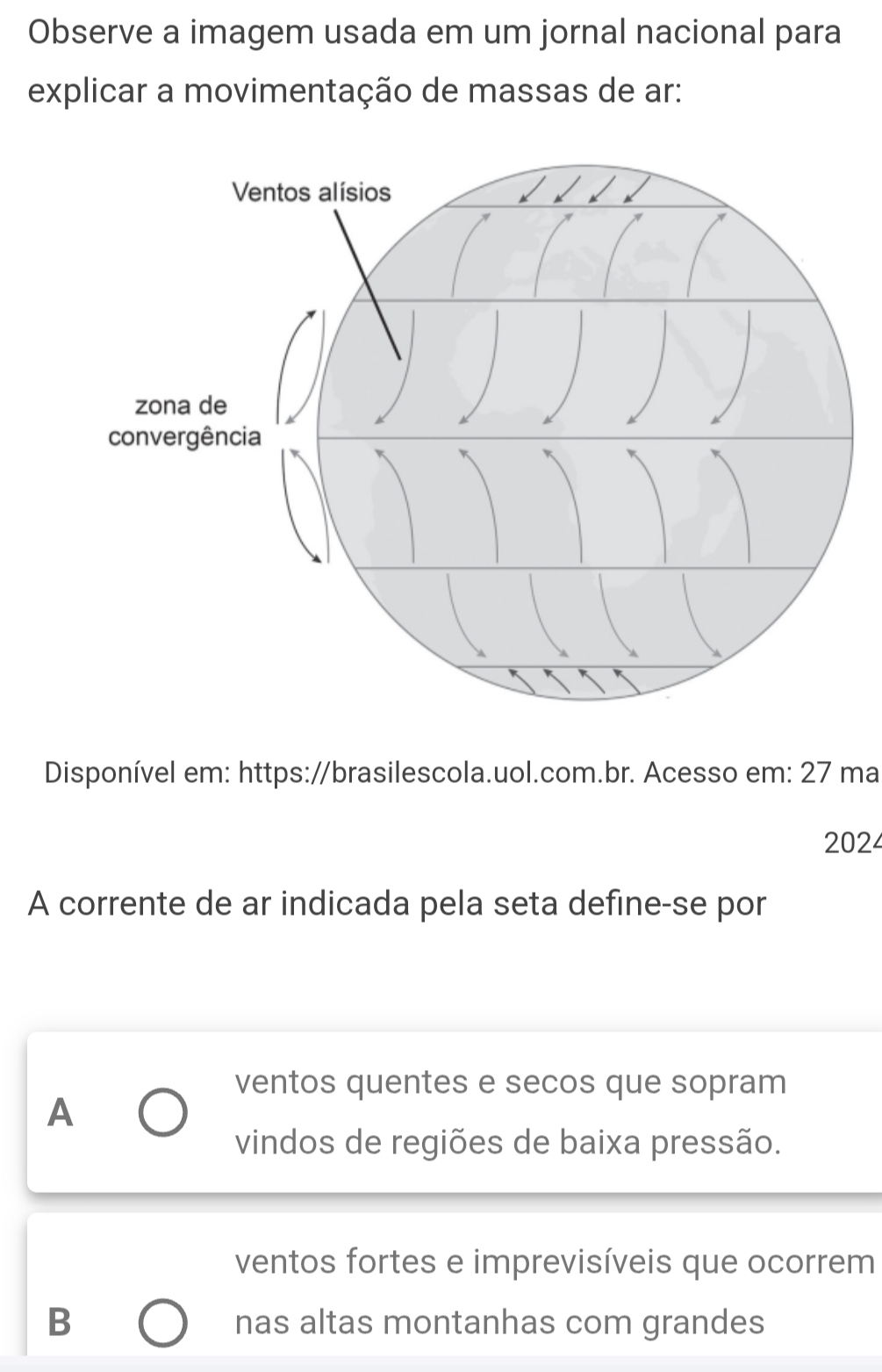 Observe a imagem usada em um jornal nacional para
explicar a movimentação de massas de ar:
Disponível em: https://brasilescola.uol.com.br. Acesso em: 27 ma
2024
A corrente de ar indicada pela seta define-se por
ventos quentes e secos que sopram
A
vindos de regiões de baixa pressão.
ventos fortes e imprevisíveis que ocorrem
B nas altas montanhas com grandes