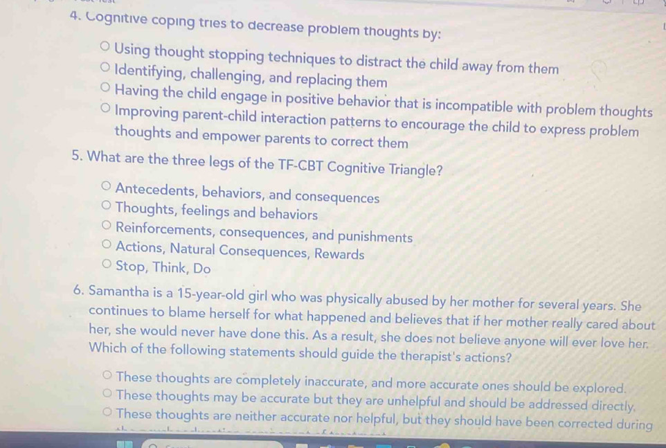 Solved: Cognitive coping tries to decrease problem thoughts by: Using ...