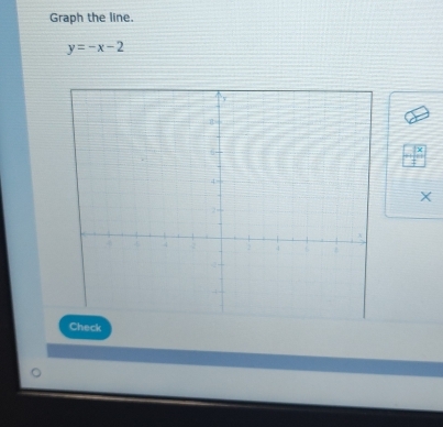 Graph the line.
y=-x-2
X
Check