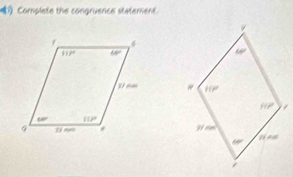 Complete the congruence statement.