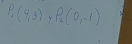 P_1(4,3) P_2(0,-1)