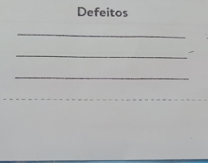 Defeitos 
_ 
_ 
_