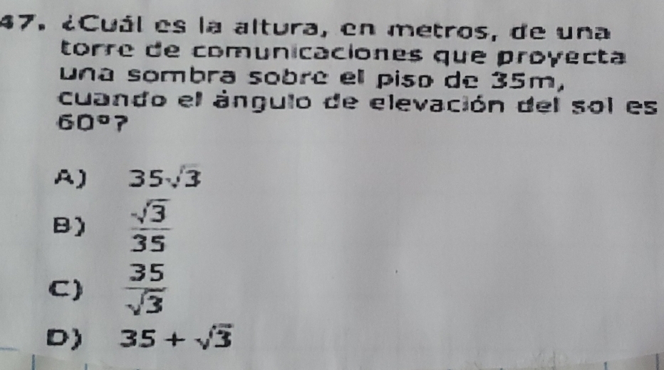 Resuelto:¿Cuál es la altura, en metros, de una torre de comunicaciones ...