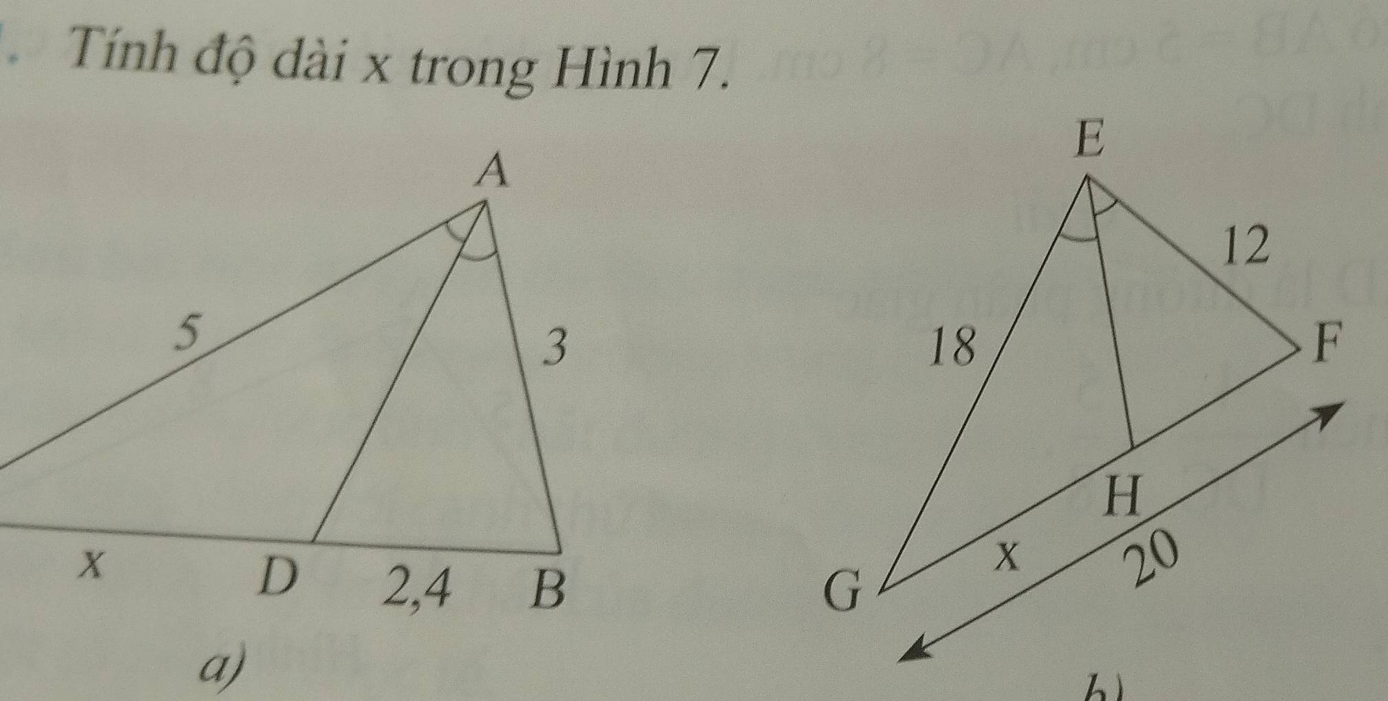 Tính độ đài x trong Hình 7. 

a)