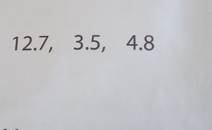 12.7, 3.5, 4.8