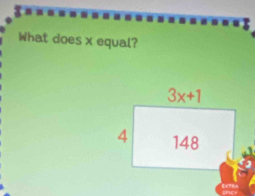 What does x equal?