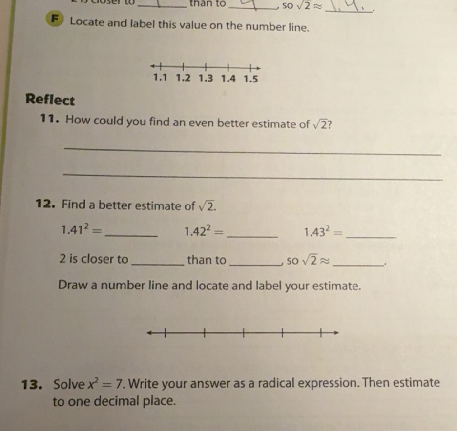 Solved: oser to _than to _ sqrt(2)approx _. F Locate and label this ...