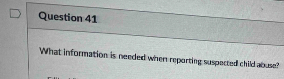 What information is needed when reporting suspected child abuse?