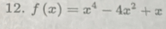 f(x)=x^4-4x^2+x