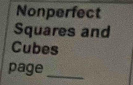 Nonperfect 
Squares and 
Cubes 
page_