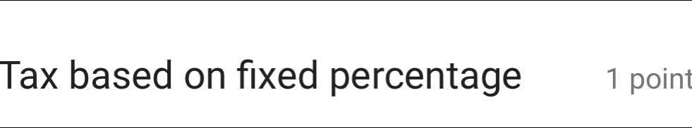 Tax based on fixed percentage 1 point