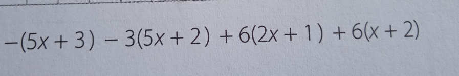 -(5x+3)-3(5x+2)+6(2x+1)+6(x+2)