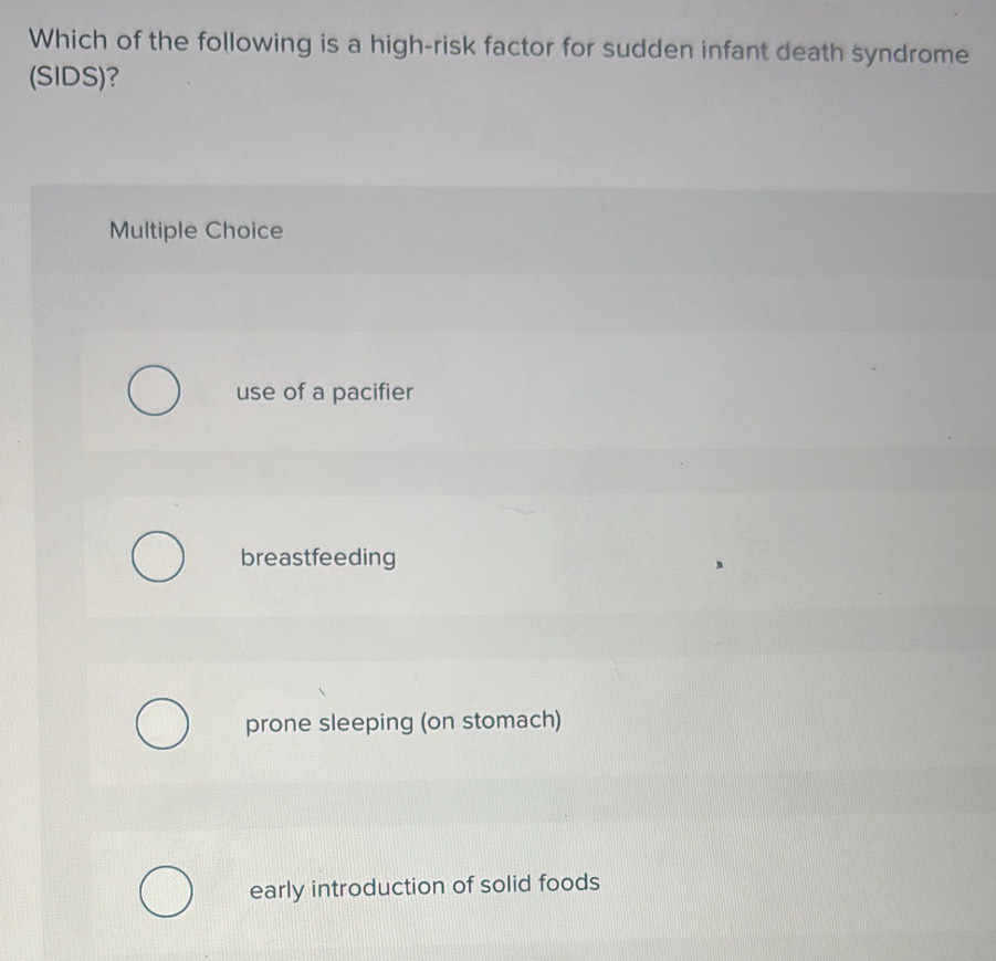 Solved: Which of the following is a high-risk factor for sudden infant ...