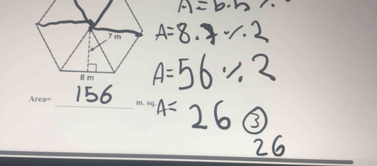 A=b· b
A=8.7-1.2
156 A=56/ 2
_ A=26(3
,
26