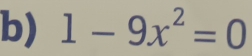 1-9x^2=0