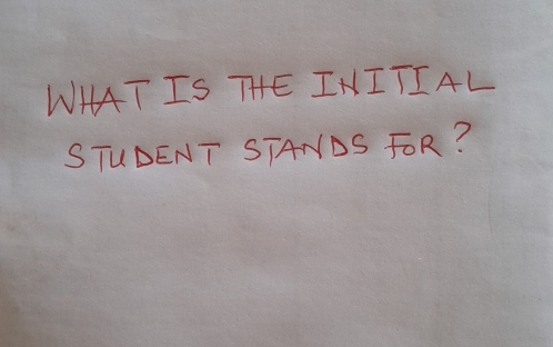 WIT IS THE INITIAL 
STUDENT STANDS FOR?