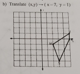 Translate (x,y)to (x-7,y-1)