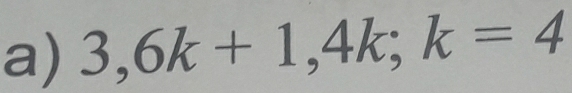 3,6k+1,4k; k=4