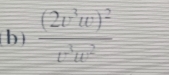 frac (2v^3w)^2v^3w^2