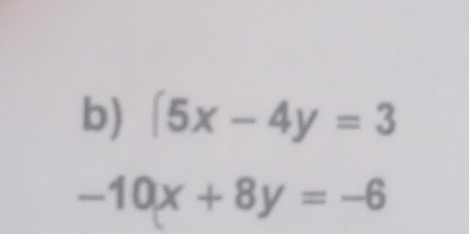 (5x-4y=3
-10x+8y=-6