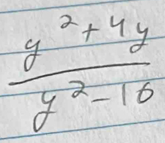  (y^2+4y)/y^2-16 