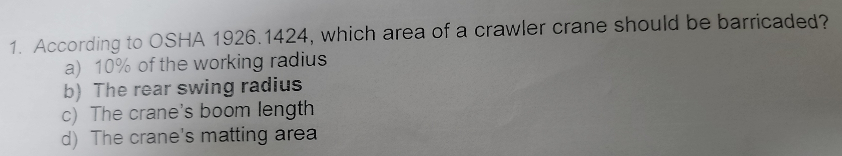 Solved: According to OSHA 1926. 1424, which area of a crawler crane ...