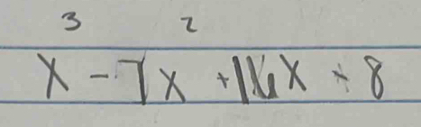 x^3-7x^2+16x+8