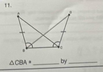 D
。
B
△ CBA= _by_