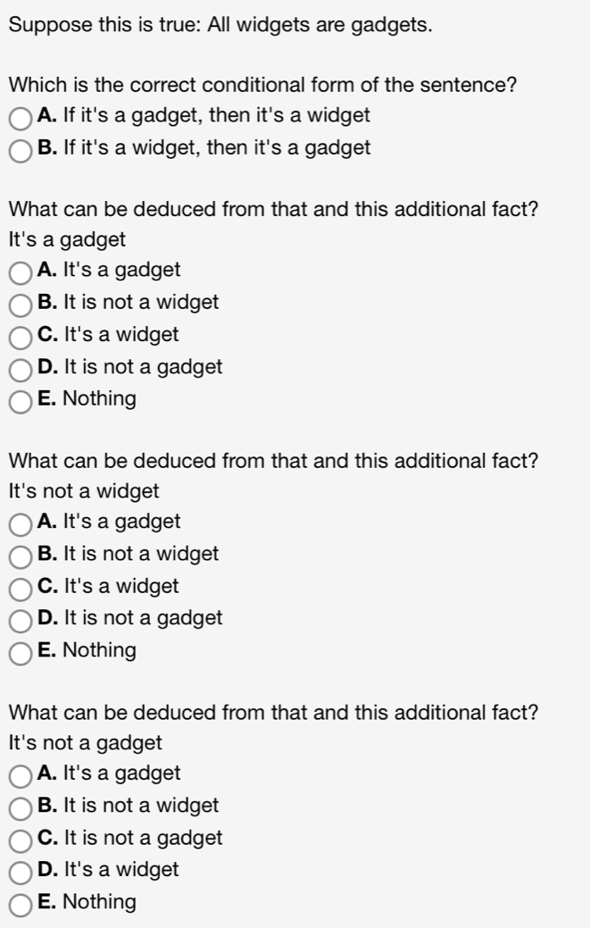 Solved: Suppose this is true: All widgets are gadgets. Which is the ...