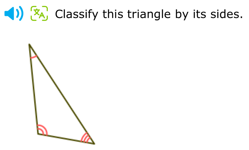 SA Classify this triangle by its sides.