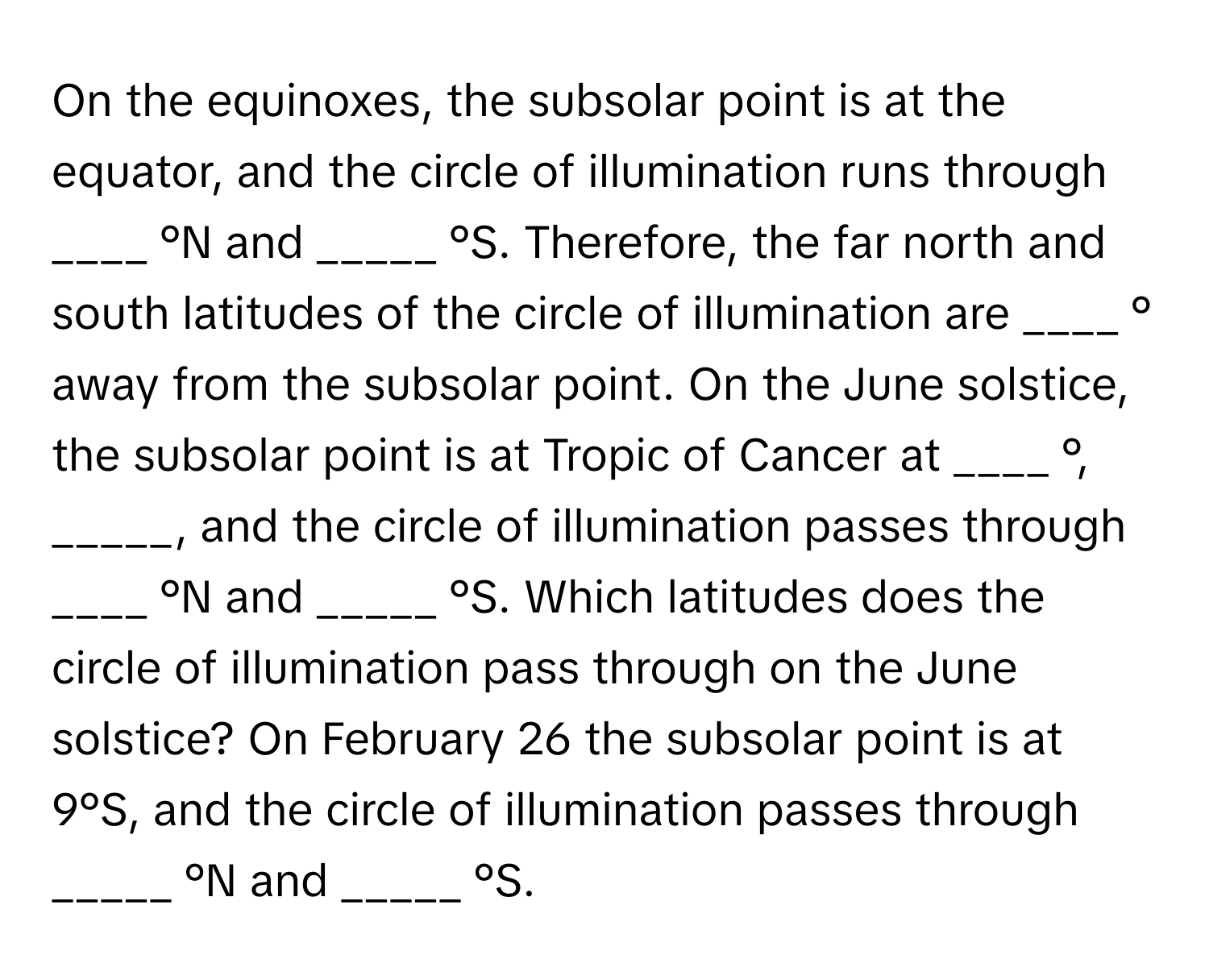 Solved: On the equinoxes, the subsolar point is at the equator, and the ...