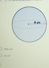 729π cm^2
4π cm^2