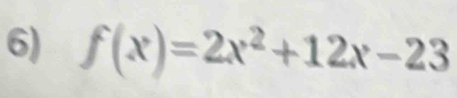 f(x)=2x^2+12x-23