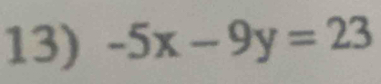 -5x-9y=23