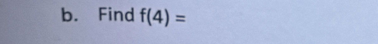 Find f(4)=