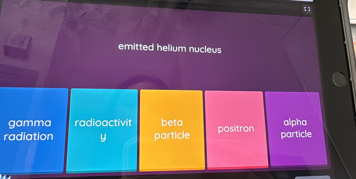 emitted helium nucleus
gamma radioactivit beta alpha
radiation y particle positron particle