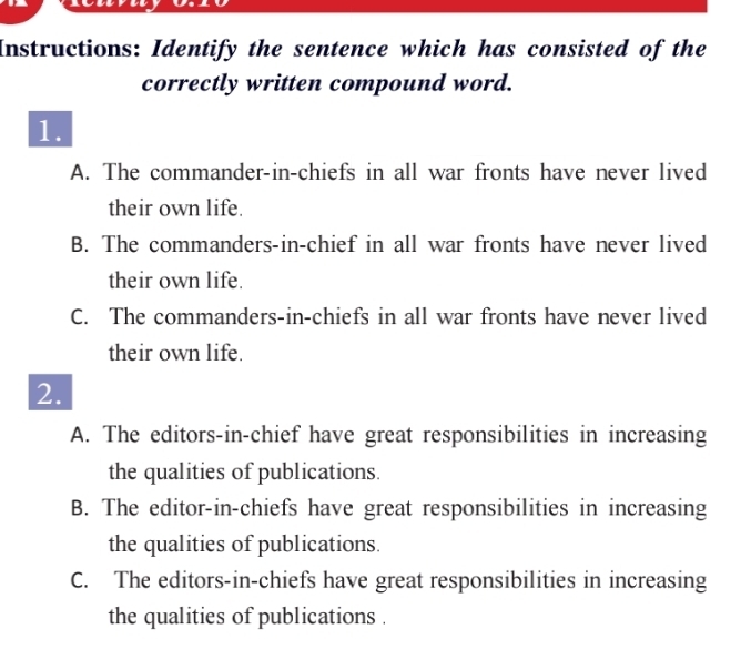 Solved: Instructions: Identify the sentence which has consisted of the ...