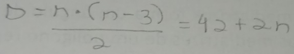 D= (n· (n-3))/2 =42+2n