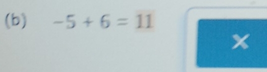 -5+6=11
x