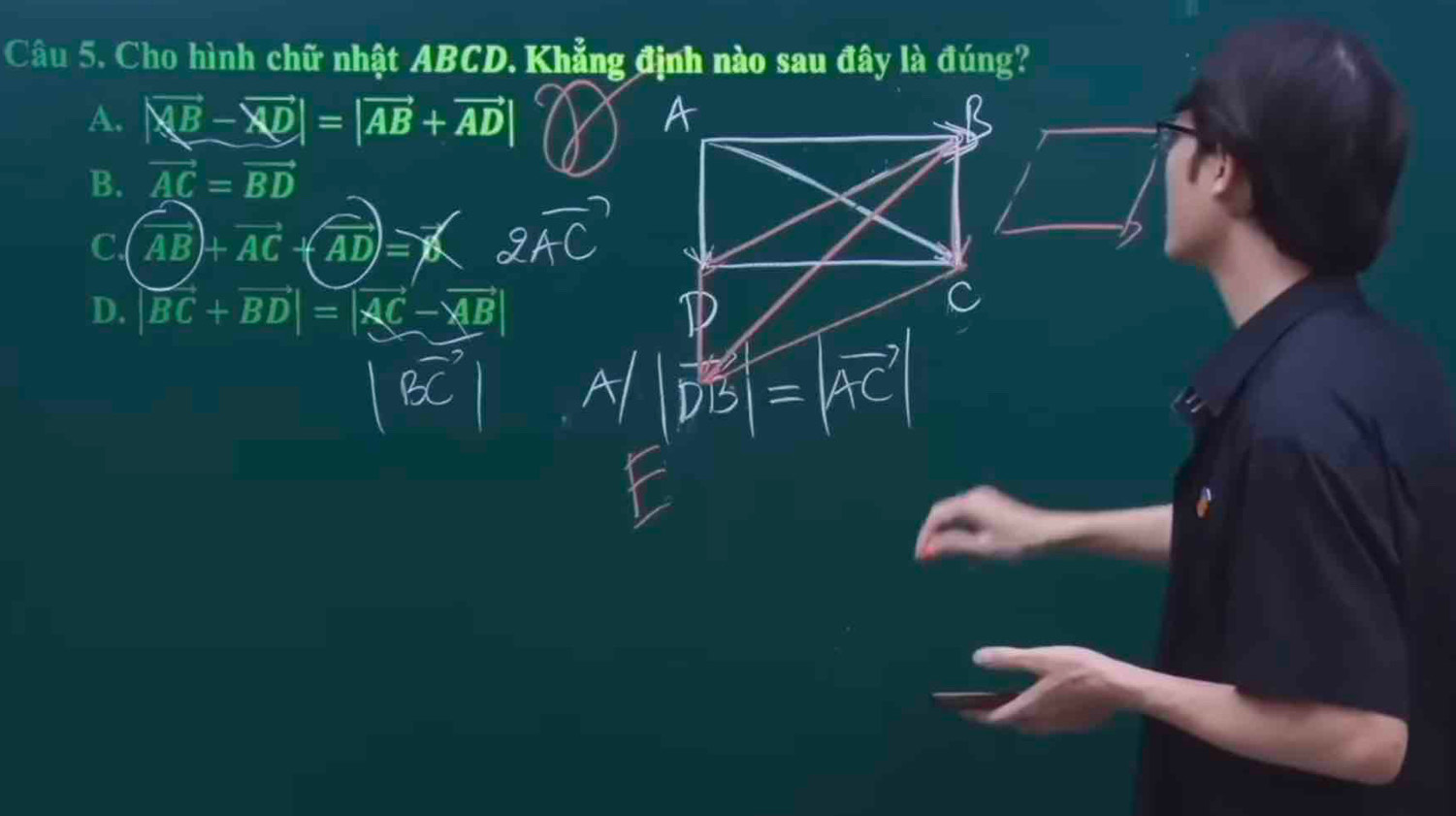 Cho hình chữ nhật ABCD. Khẳng định nào sau đây là đúng?
A. |vector AB-vector AD|=|vector AB+vector AD|
B. vector AC=vector BD
C. widehat AB+vector AC+widehat AD=vector K
D. |vector BC+vector BD|=|vector AC-vector AB|