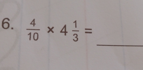  4/10 * 4 1/3 =
_