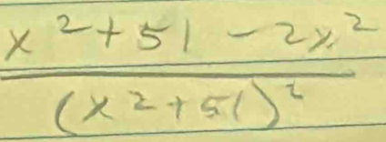 frac x^2+51-2x^2(x^2+51)^2