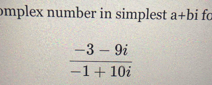 omplex number in simplest a+bi fo