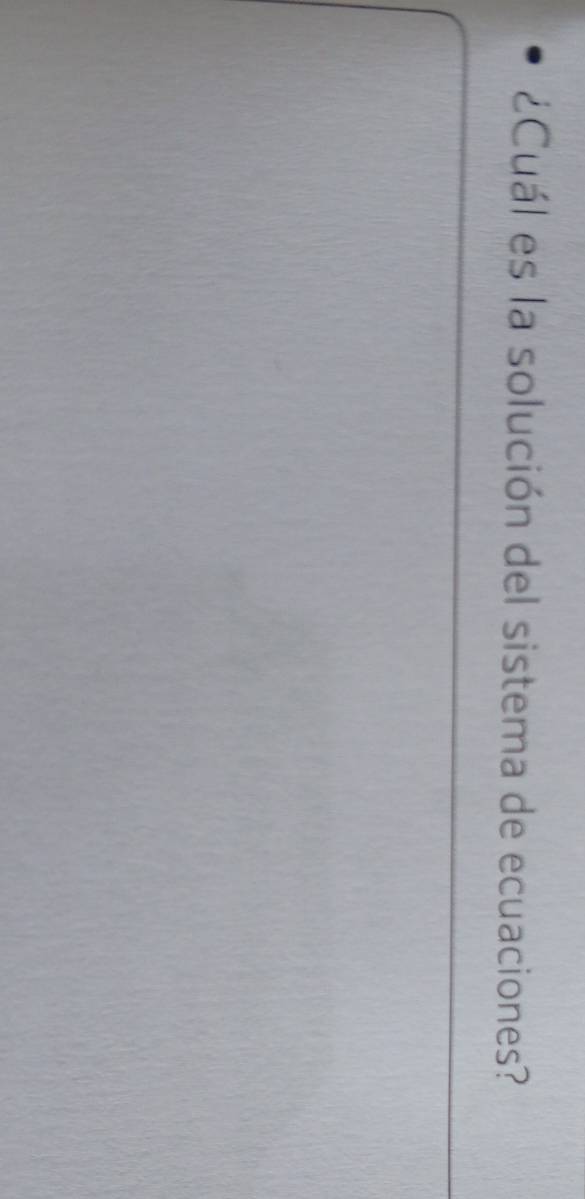 ¿Cuál es la solución del sistema de ecuaciones?