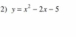 y=x^2-2x-5