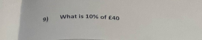 What is 10% of £40