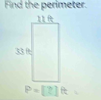 Find the perimeter.
P=[2]